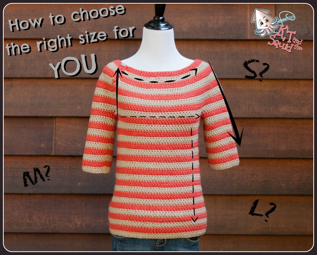chrocheting/knitting a sweater. how to choose the right size for YOU by KT and the Squid