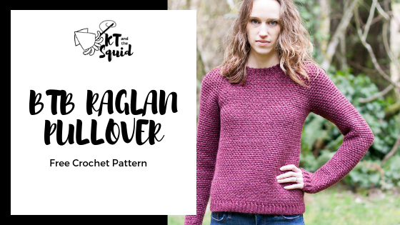 BTB Raglan Pullover Free Crochet Pattern